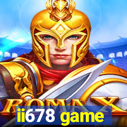 ii678 game